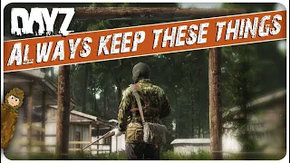 Items You Should Keep in DayZ That Might Surprise You