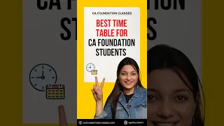 Best Timetable For CA Foundation Students | CA Foundation Online Classes | ICAI