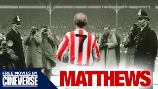 Matthews | Full Sports Documentary | Sir Stanley Matthews | Free Movies By Cineverse