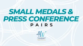 Small Medals & Press Conference: Pairs Free Skating | Montpellier 2022 | #WorldFigure