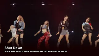 BLACKPINK - Shut Down | BLACKPINK WORLD TOUR [BORN PINK] Tokyo Dome