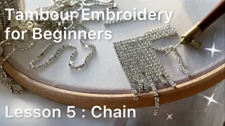 Tambour Embroidery for Beginners Lesson 5 Chain Tutorial