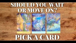 Should You Wait or Move On? 💔 PICK A CARD 🔮 Love Tarot Reading In-Depth ⌛️ Timeless #lovereading