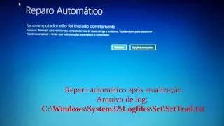 Windows 10 - Corrigindo erro: reparo de inicialização após atualização - Log: SrtTrail.txt