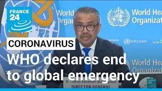 WHO declares end to Covid-19 global health emergency • FRANCE 24 English