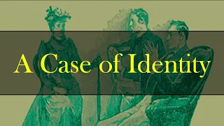 A Case of Identity | A Sherlock Holmes Mystery | FULL AUDIOBOOK