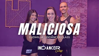 MALICIOSA - LUDMILLA  |  InDancer Class - Coreografia