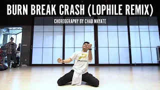 Aanysa x Snakehips "Burn Break Crash (Lophile Remix)" Choreography by Chad Mayate