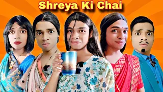 Shreya Ki Chai Ep. 688 | FUNwithPRASAD | #funwithprasad