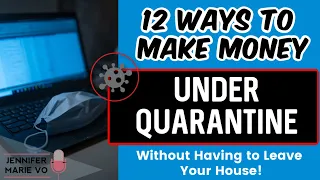 How to Make Money and Work From Home During Quarantine: Best Online Jobs in 2020