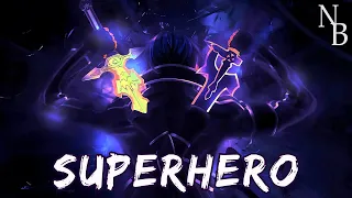 Nightcore - Superhero (lyrics)