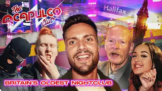 Come With Me To Britain's Oldest Nightclub, The Acapulco Halifax