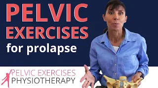 Prolapse Exercises that Reduce Prolapse Symptoms