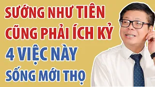 Tuổi Già Sướng Đến Đâu Cũng Phải Ích Kỷ 4 Việc Này Sống Mới Thọ | Đinh Đoàn Official