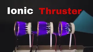 Simplest IONIC PLASMA THRUSTER Engine