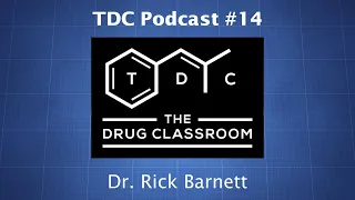TDC Podcast 14 - Dr. Rick Barnett on Why Psychologists Should Be Prescribers