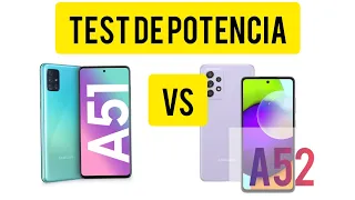 Samsung a51 vs Samsung a52 | test de potencia |