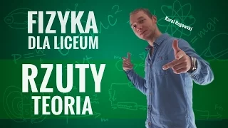 Fizyka - Rzuty w polu grawitacyjnym (teoria)