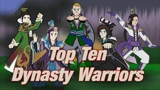 Top Ten Dynasty Warriors