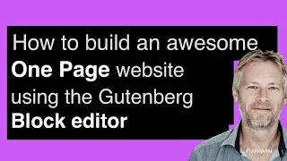 How to build a one page website with gutenberg and the new WordPress Block Editor