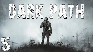 S.T.A.L.K.E.R. Dark Path #5. Ребусы на Дикой Территории