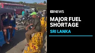 Petrol rationed as Sri Lanka faces worst economic crisis in decades | ABC News