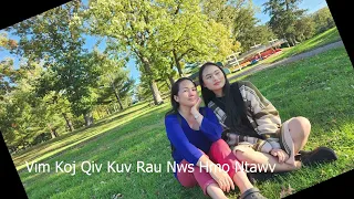 Vim Koj Qiv Kuv Rau Nws  Hmo Ntawv.10/17/23