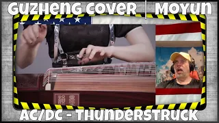 AC/DC - Thunderstruck Guzheng Cover｜Moyun - Absolutely INSANELY skilled!!!!!!!!!! REACTION