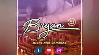 BRYAN DJ / / MIX ROMANTICOS
