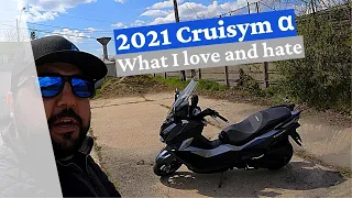 2021 SYM Cruisym Alpha 300 Things I love and hate