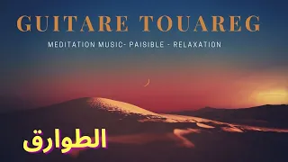 Guitare Touareg - Musique de meditation instrumentale Relaxation