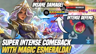 SUPER INTENSE COMEBACK WITH MAGIC ESMERALDA!! INTENSE DEFENS AND INSANE DAMAGE! 🔥| MLBB