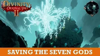 Saving the Seven Gods in Hall of Echoes (Divinity Original Sin 2)