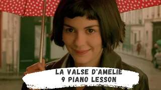 La Valse d'Amelie | Musique de Yann Tiersen | 9 lesson | Вальс Амели | 9 занятие | Игра на пианино