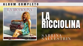 Sabrina Salvestrin - La ricciolina (album intero)