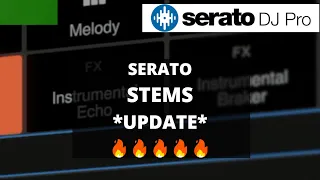 NEW SERATO STEMS 3.0 BETA UPDATE | Review Test and Demo Mix
