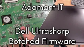 Dell 4k Monitor with Botched Firmware Update - LFC#258