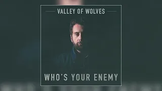 Valley of Wolves - "That's Entertainment" (Official Audio)