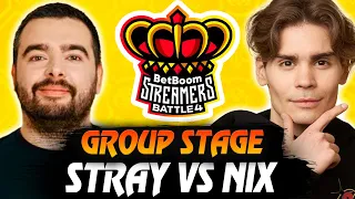 TEAM NIX VS TEAM STRAY BETBOOM STREAMERS BATTLE 4 || GROUP STAGE || СТРИМ НИКСА