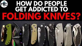 How Do People Get Addicted to Folding Knives? - The Journey of a "Knife Nut"