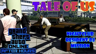 Tale of Us: Resident DJ Setup Mission | Nightclub Management | After Hours | GTA Online