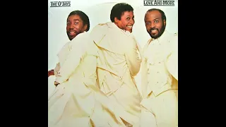 THE O'JAYS I Really Need You Now R&B