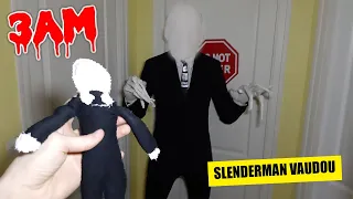 NE JAMAIS FAIRE UNE POUPÉE VAUDOU SLENDERMAN À 3 HEURES DU MATIN !