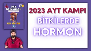 Bitkilerde Hormonlar AYT Biyoloji Kampı Konu Anlatımı/ 12.Sınıf 2024 Tayfa