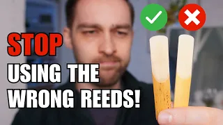 STOP Using the Wrong Reeds!