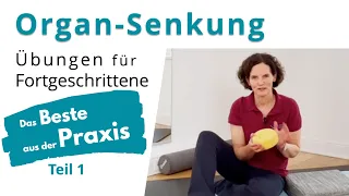 Organsenkung bei Frauen - Erste Hilfe Beckenboden-Übungen für Fortgeschrittene, Teil 1