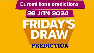 Euromillions prediction for today 26 Jan 2024 | euromillions live tonight prediction
