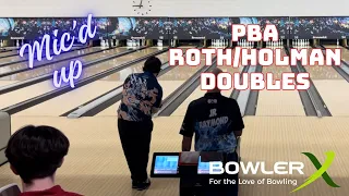 PBA Roth/Holman doubles PTQ | Mic’d up with JR & Cody | Game 1