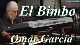 EL BIMBO - OMAR GARCIA - HAMMOND SKX