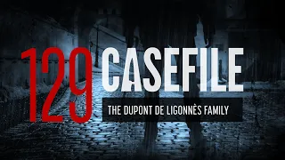 Case 129: The Dupont de Ligonnès Family
